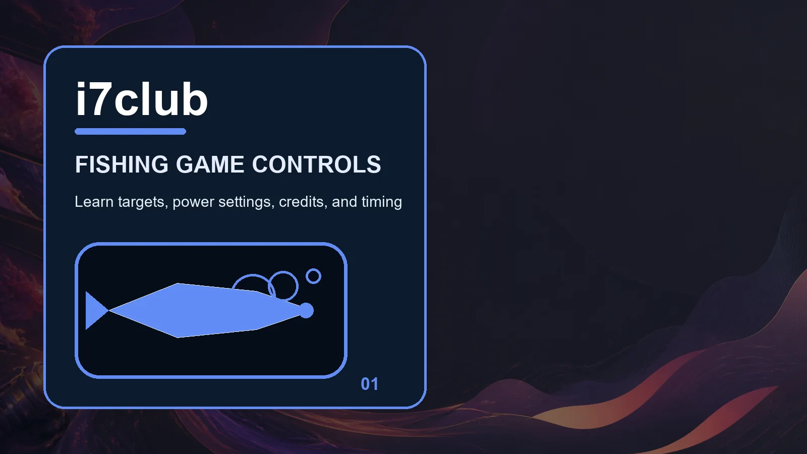 i7club fishing full-width visual guide 1