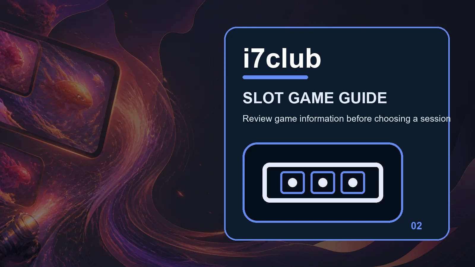 i7club slots full-width visual guide 2